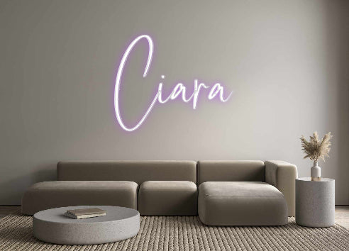 Custom Neon: Ciara