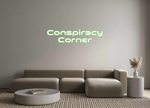 Custom Neon: Conspiracy
C...