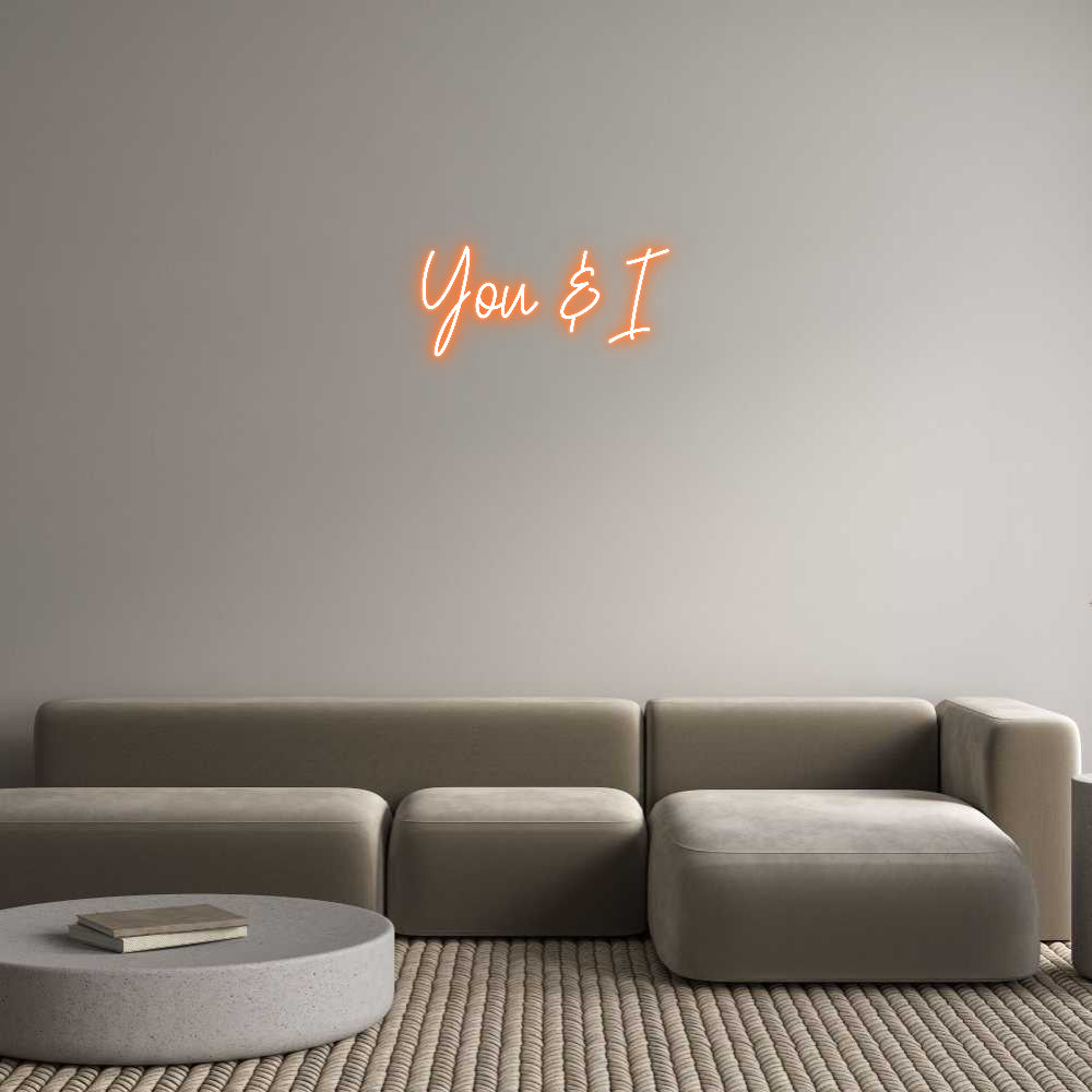 Custom Neon: You & I