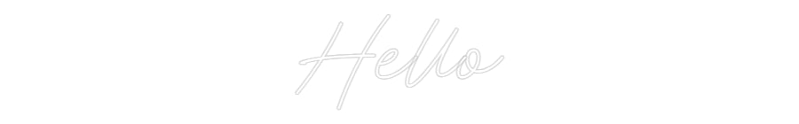 Custom Neon: Hello