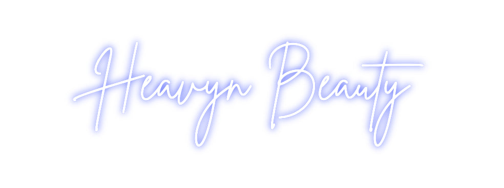 Custom Neon: Heavyn Beauty