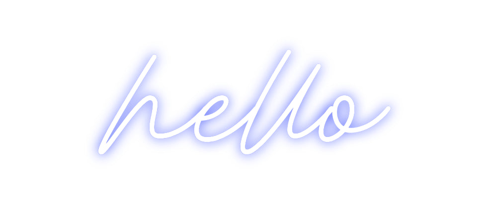 Custom Neon: hello