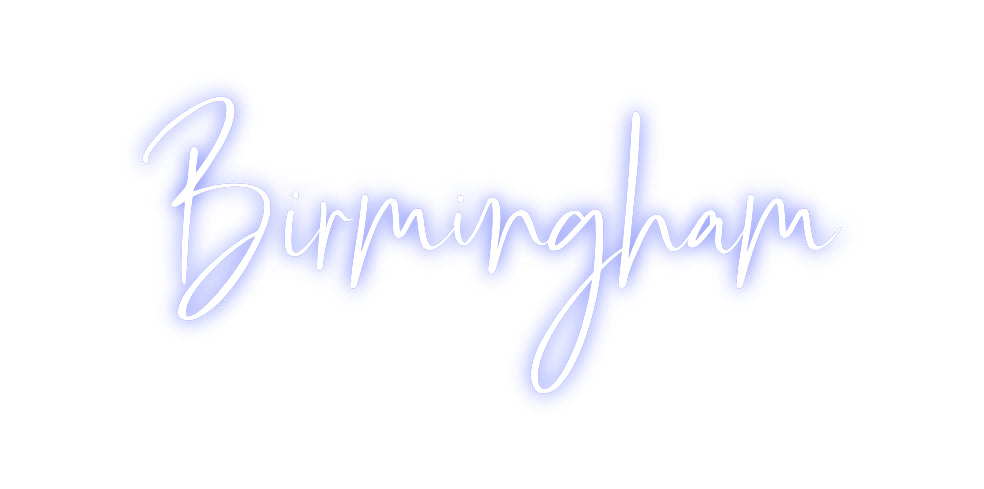 Custom Neon: Birmingham