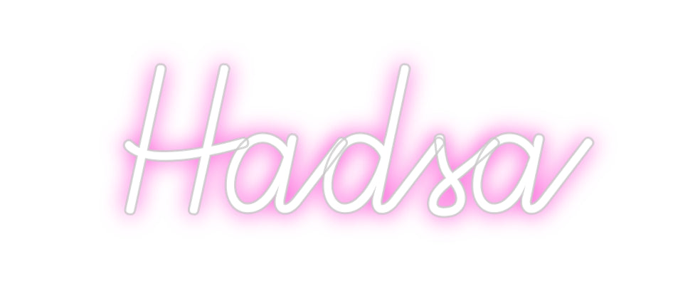 Custom Neon: Hadsa