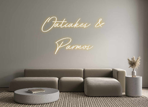 Custom Neon: Oatcakes &
P...