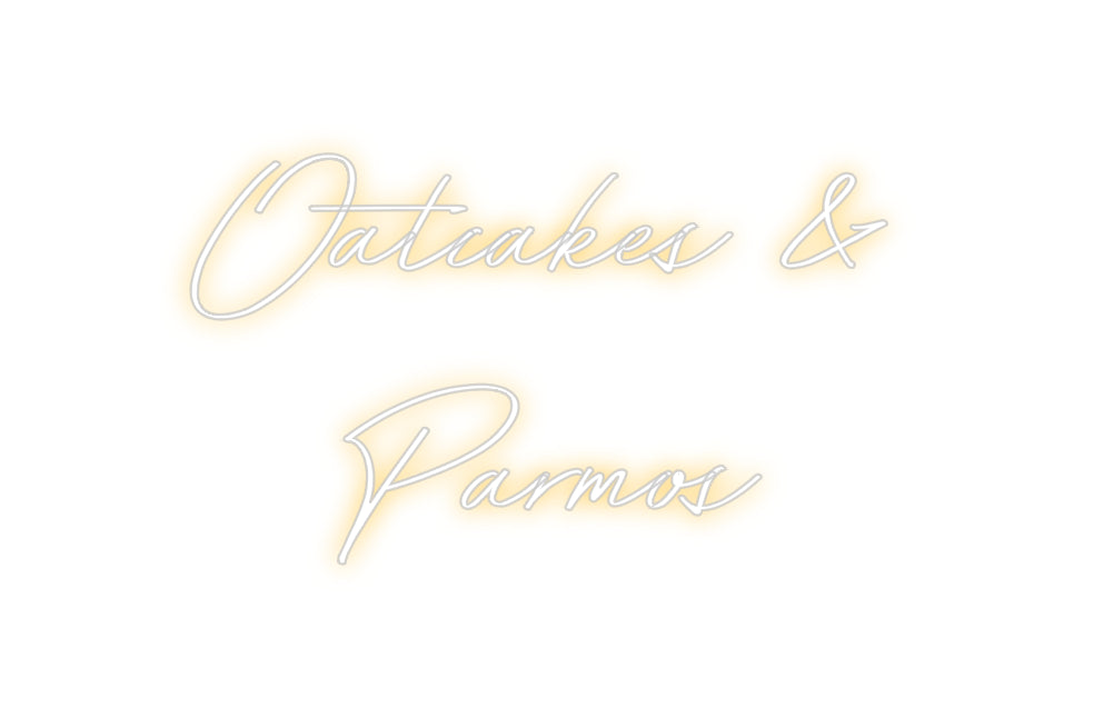 Custom Neon: Oatcakes &
P...