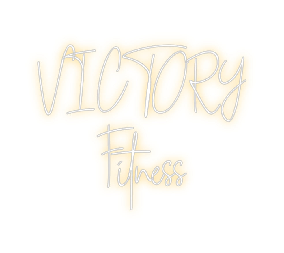 Custom Neon: VICTORY 
Fit...