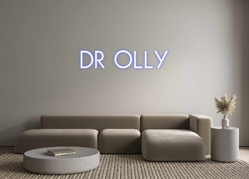 Custom Neon: DR OLLY