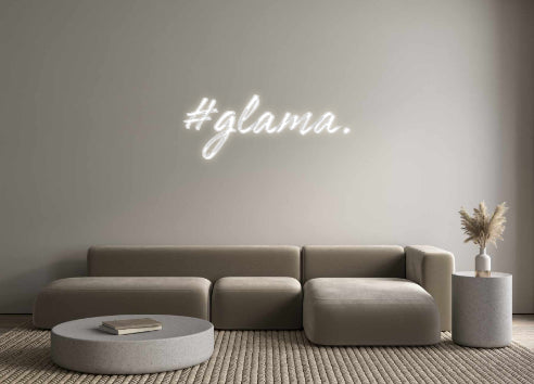 Custom Neon: #glama.
