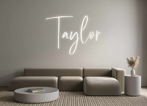 Custom Neon: Taylor