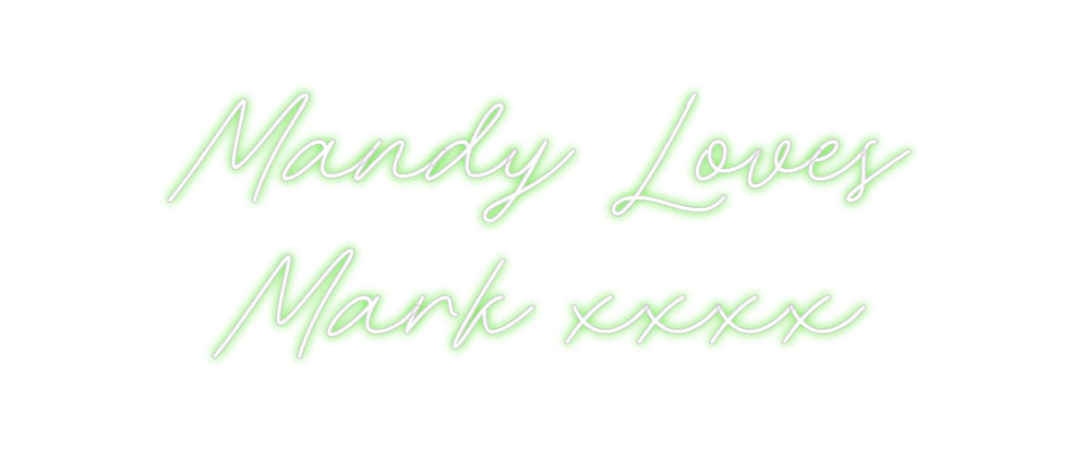 Custom Neon: Mandy Loves
...