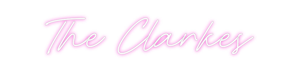 Custom Neon: The Clarkes