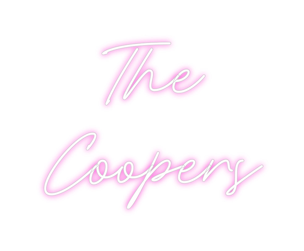 Custom Neon: The 
Coopers