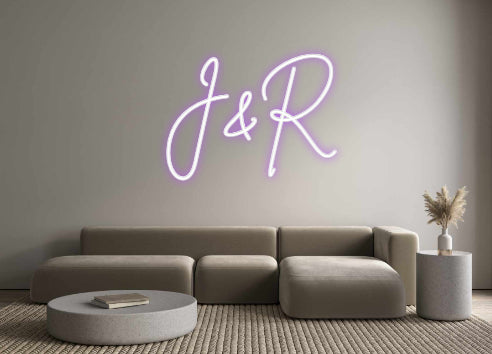 Custom Neon: J&R