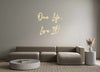 Custom Neon: One Life,
Li...