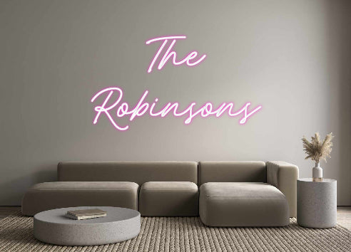 Custom Neon: The
Robinsons