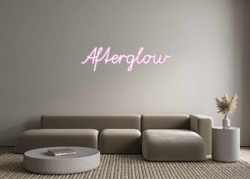 Custom Neon: Afterglow