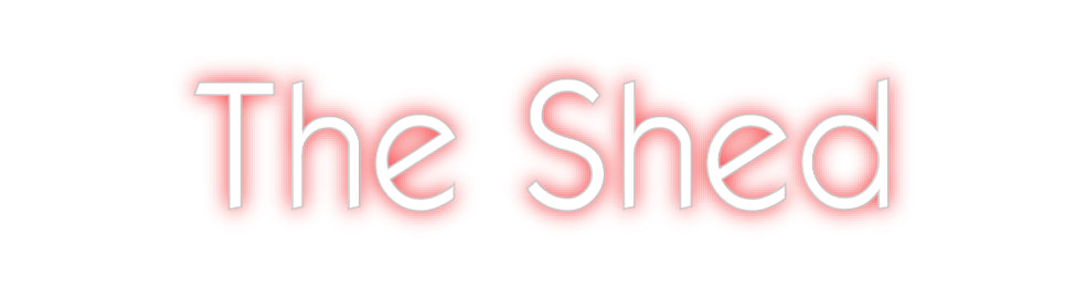 Custom Neon: The Shed