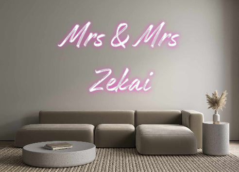 Custom Neon: Mrs & Mrs
Ze...