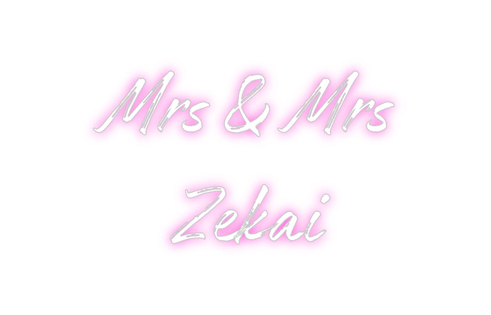 Custom Neon: Mrs & Mrs
Ze...