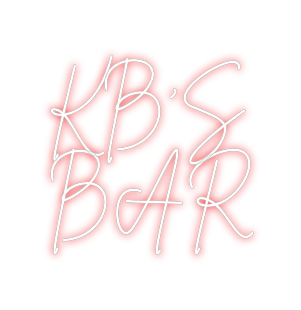 Custom Neon: KB’S
BAR