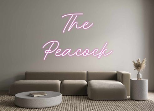 Custom Neon: The
Peacock