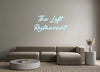 Custom Neon: The Loft
Res...