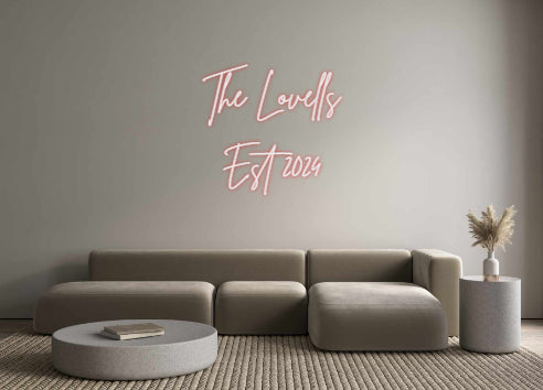 Custom Neon: The Lovells
...