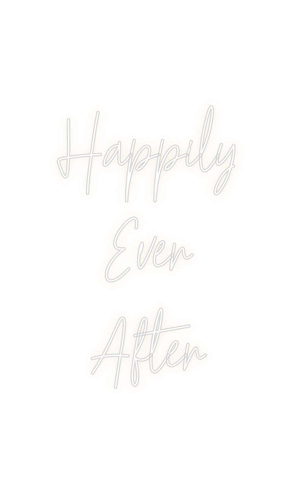 Custom Neon: Happily
Ever...