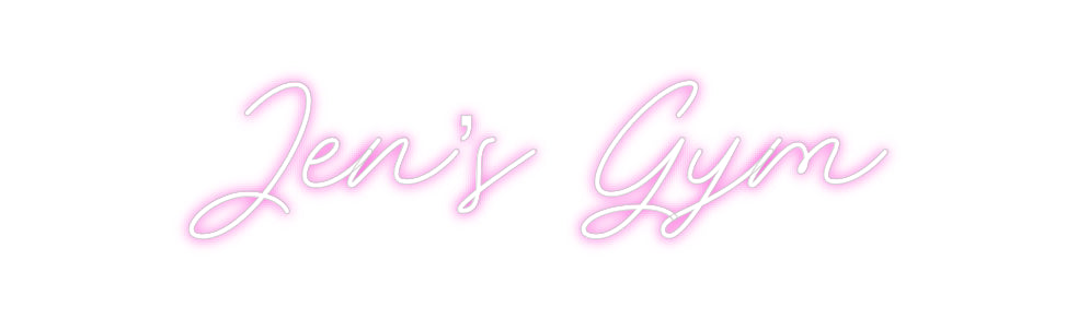 Custom Neon: Jen’s Gym