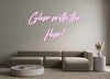 Custom Neon: Glow with the...