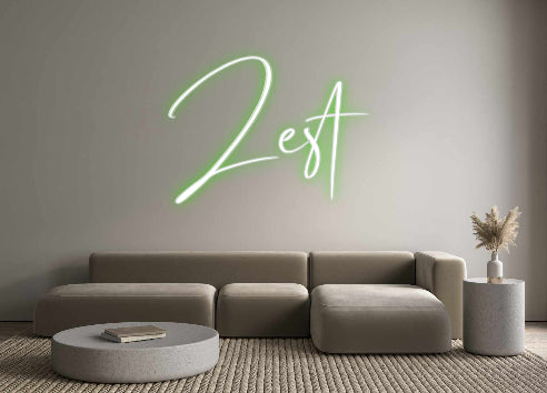 Custom Neon: Zest