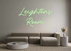Custom Neon: Leightons
Room