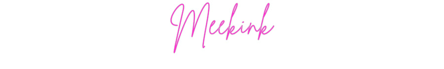 Custom Neon: Meekink