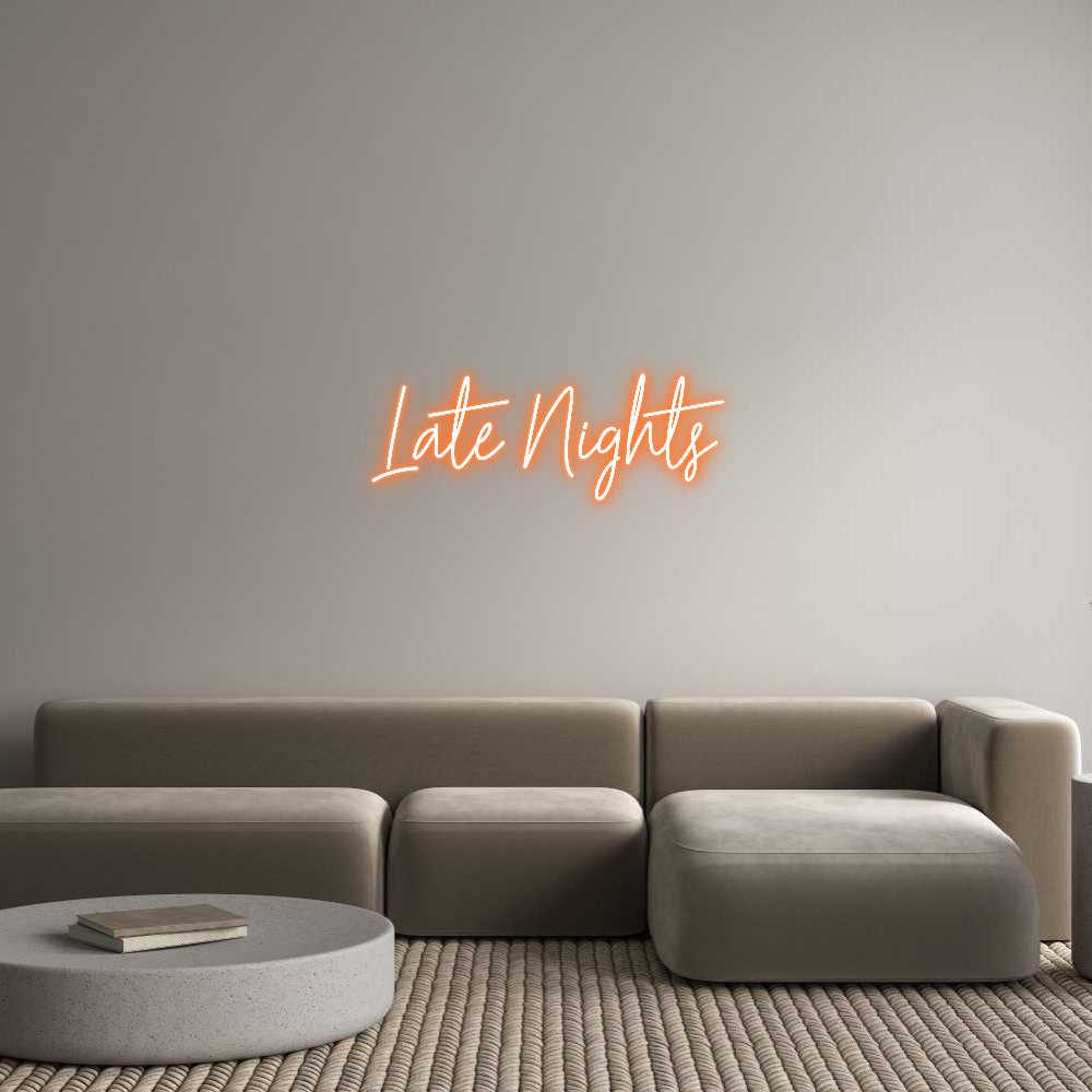 Custom Neon: Late Nights