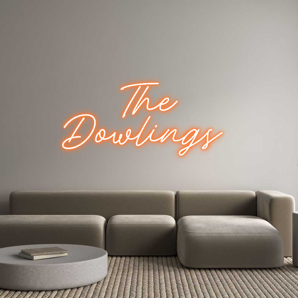 Custom Neon: The
Dowlings