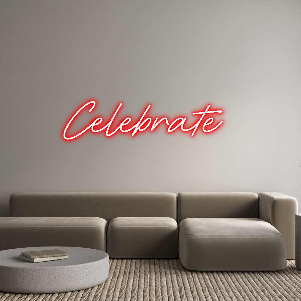 Custom Neon: Celebrate