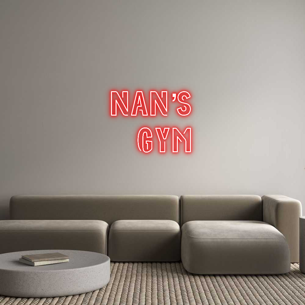 Custom Neon: Nan’s
Gym