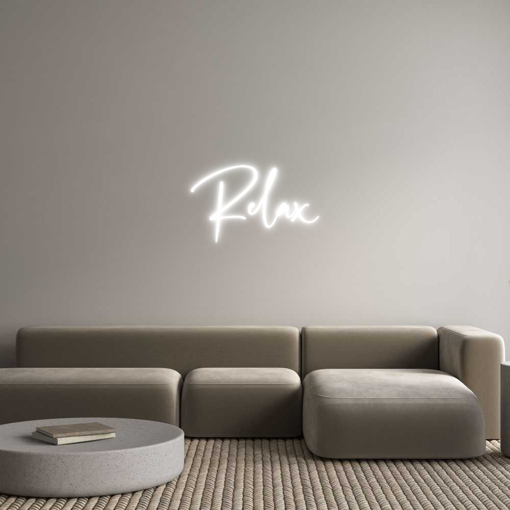 Custom Neon: Relax