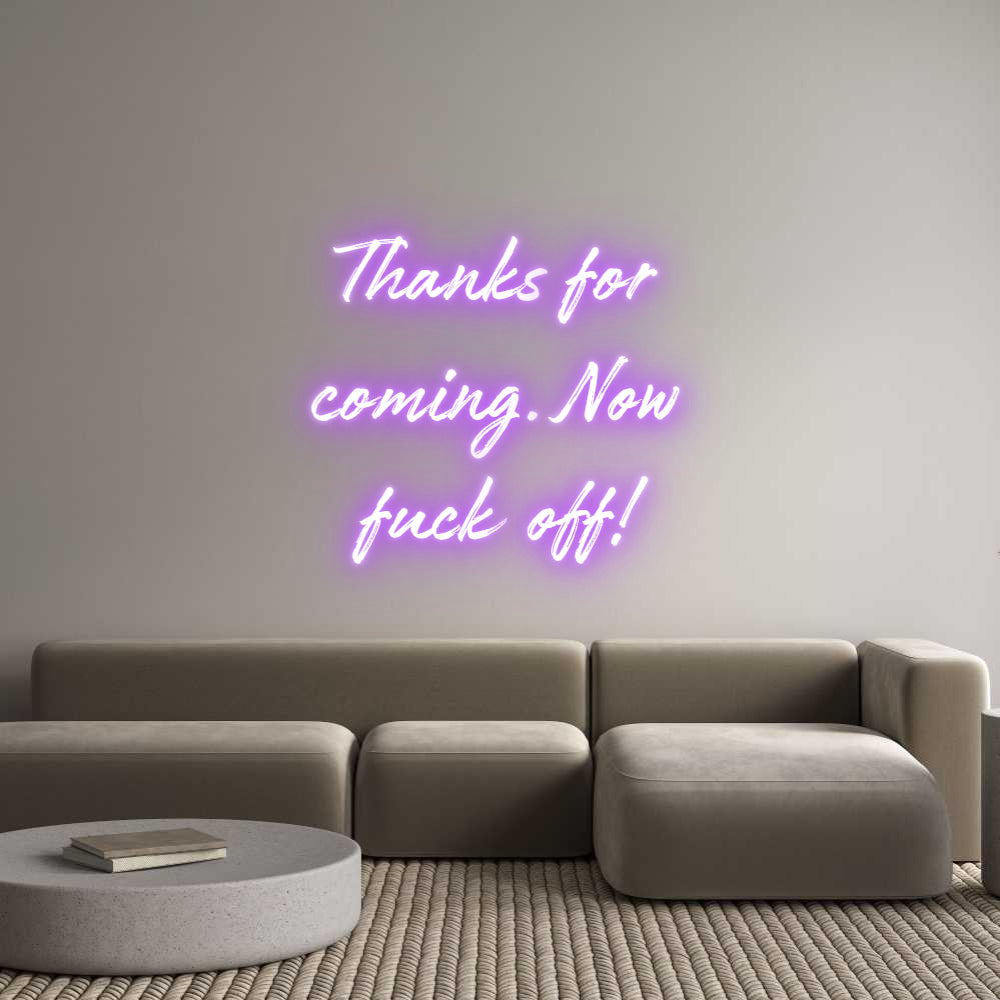 Custom Neon: Thanks for
c...