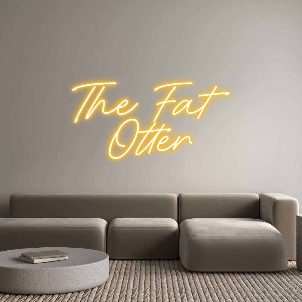 Custom Neon: The Fat
Otter