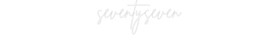 Custom Neon: seventyseven