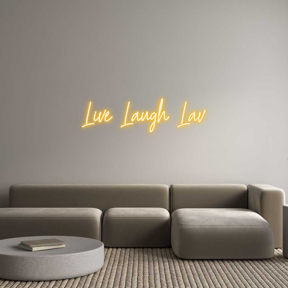 Custom Neon: Live Laugh Lav