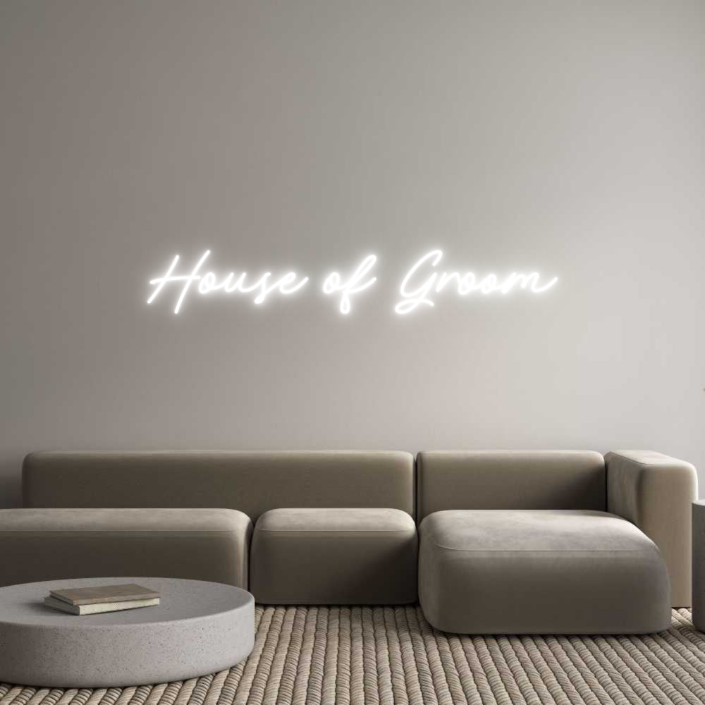 Custom Neon: House of Groom