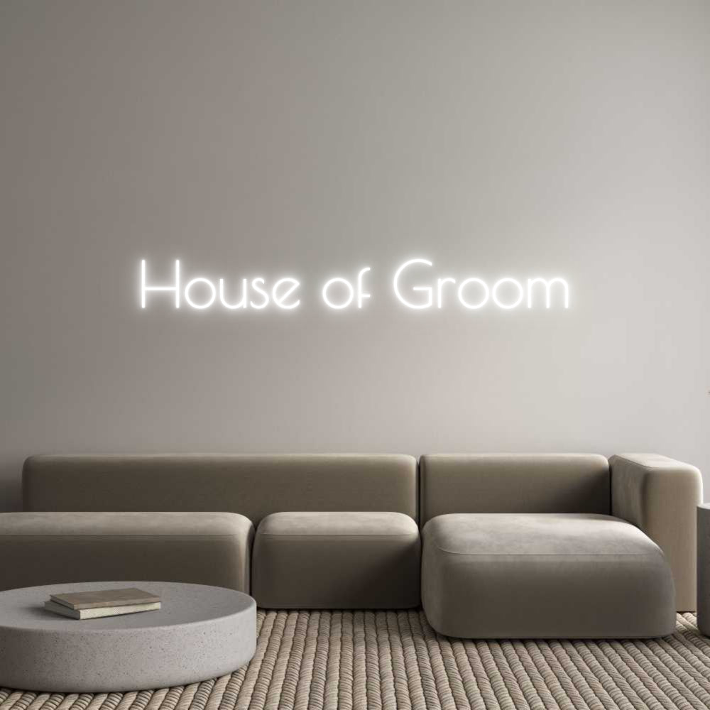 Custom Neon: House of Groom