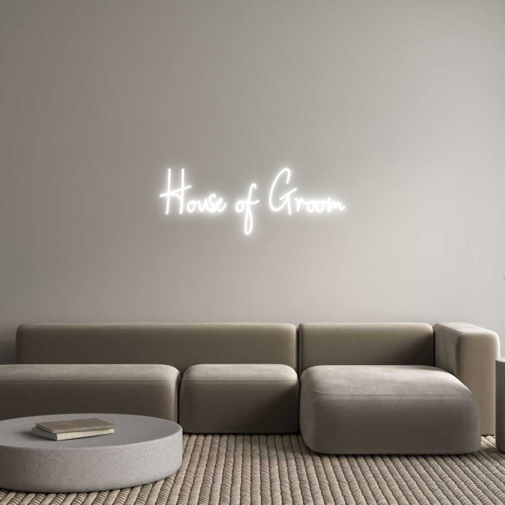 Custom Neon: House of Groom