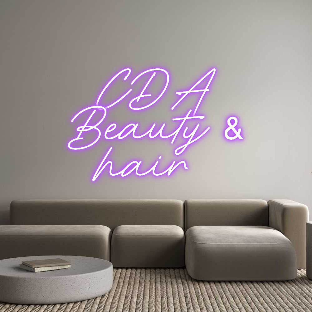 Custom Neon: CDA
Beauty &...