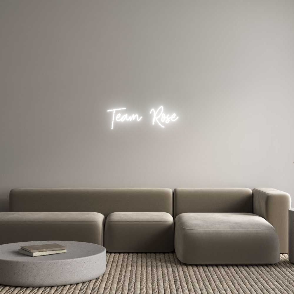 Custom Neon: Team Rose