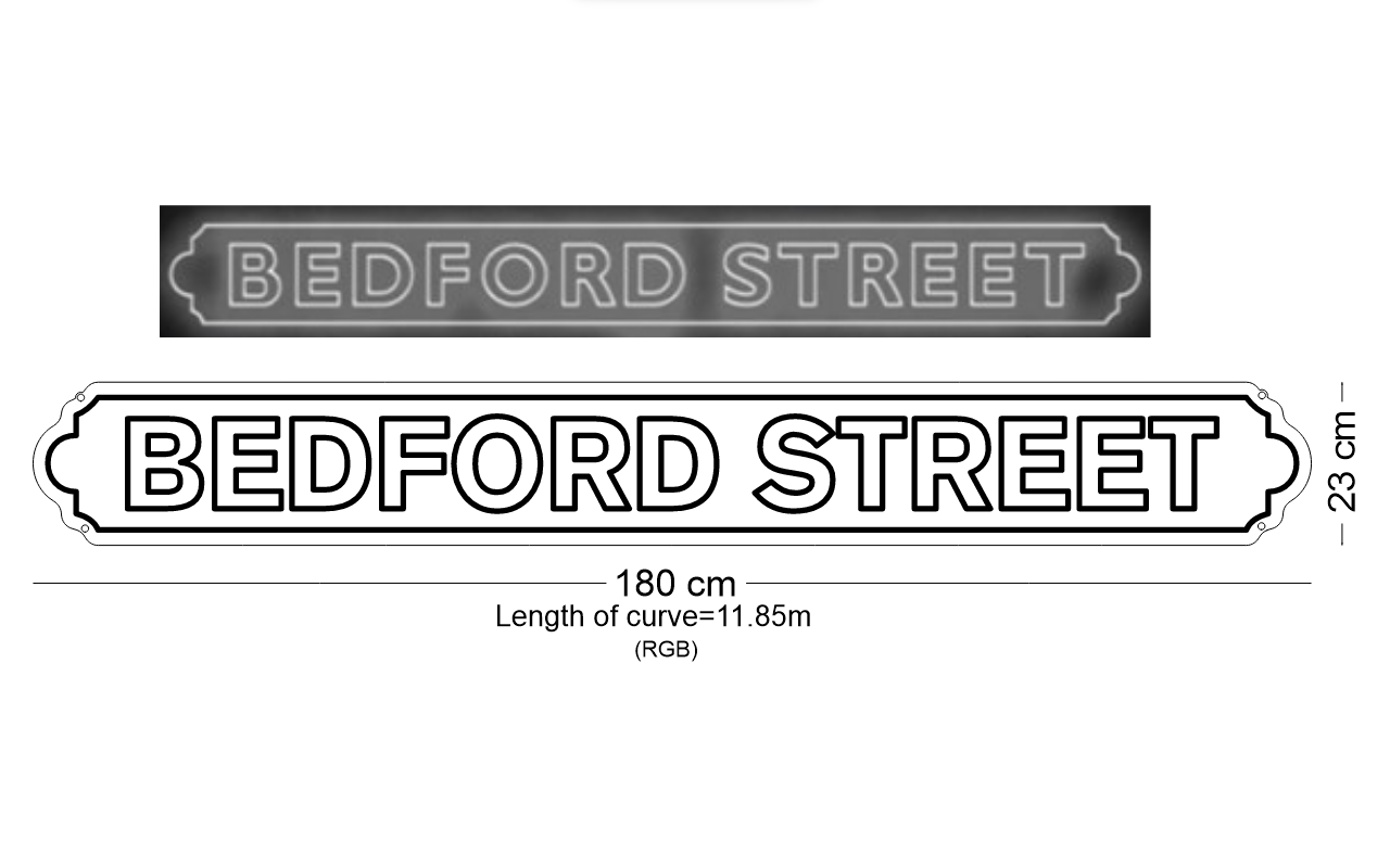 Custom Neon: BEDFORD STREET (180cm wide RGB)