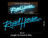 Custom Neon: Road House